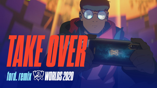 英雄联盟 - 所向无前 (Take Over) (英雄联盟2020全球总决赛主题曲)