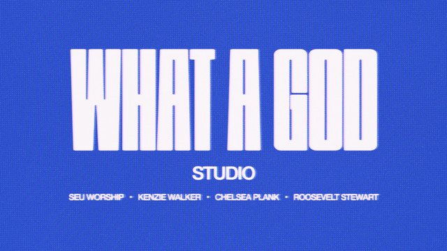 SEU Worship - What A God (Studio Lyric Visualizer)