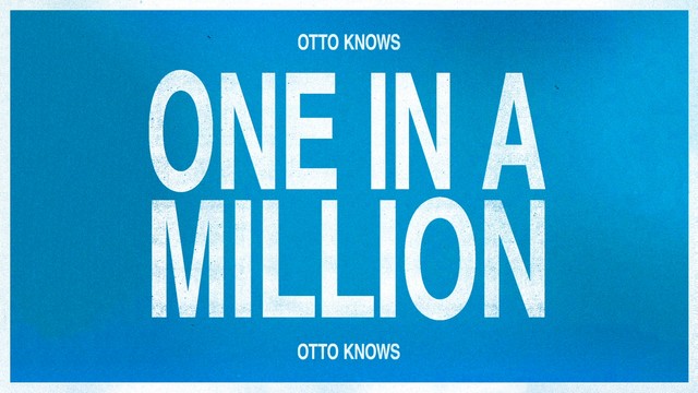 Otto Knows - One In A Million (Audio)