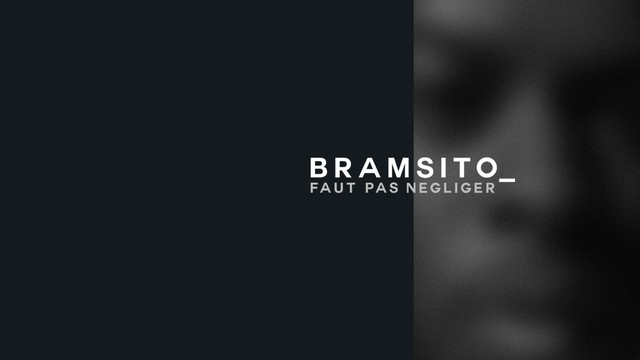 Bramsito - Faut pas négliger (Audio)