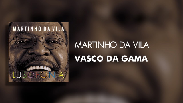 Martinho Da Vila - Vasco Da Gama (Áudio Oficial)