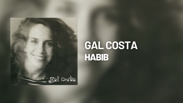 Gal Costa - Habib (Áudio Oficial)