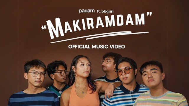 Paham - Paham - Makiramdam ft. bbgriri