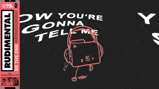 Rudimental - Be The One (音频版)