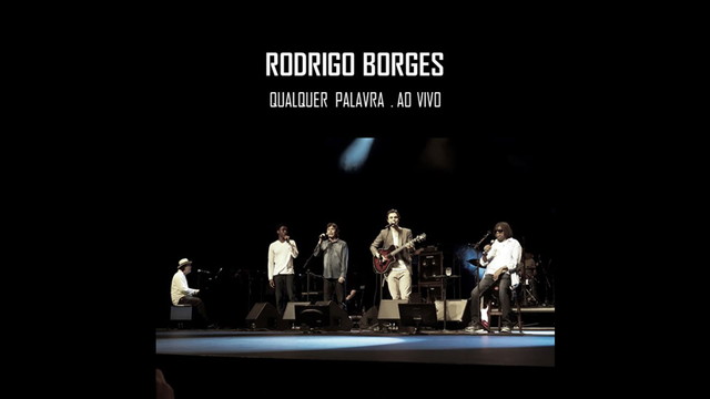 Rodrigo Borges - Encontros e Despedidas