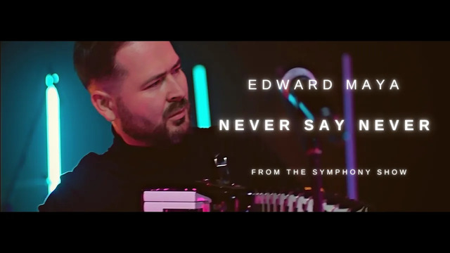 Edward Maya - NEVER SAY NEVER feat Violet Light (From the 