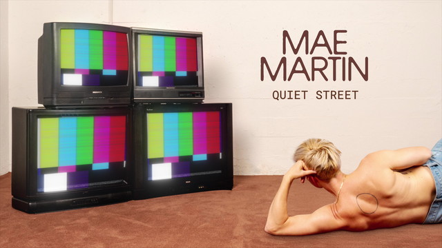 Mae Martin - Quiet Street (Lyric Video)