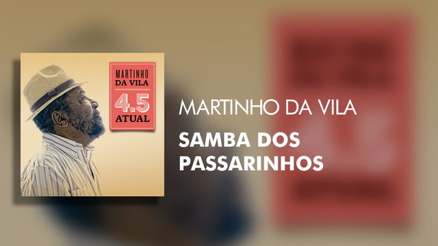 Martinho Da Vila - Samba dos Passarinhos (Áudio Oficial)