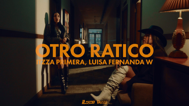 Itzza Primera - OTRO RATICO (Official Video)