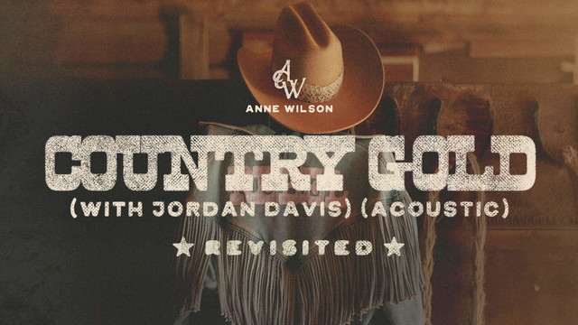 Anne Wilson - Country Gold (Acoustic / Audio)