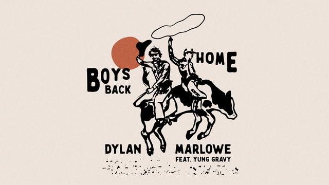Dylan Marlowe - Boys Back Home (Official Audio)