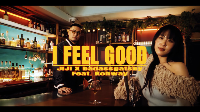 badassgatsby - I Feel Good (feat. Kohway)