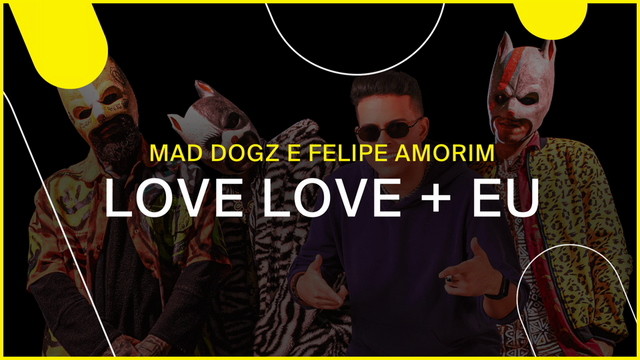 Felipe Amorim - Love Love + Eu