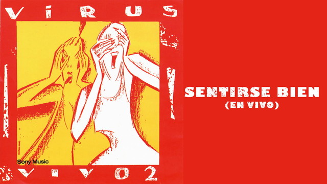 Virus - Sentirse Bien (Official Audio|En Vivo)