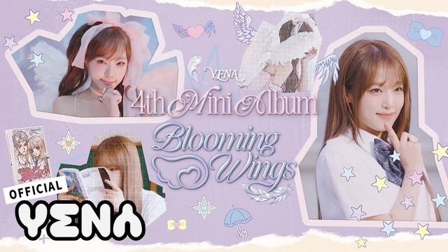 YENA - 4TH MINI ALBUM [Blooming Wings] HIGHLIGHT MEDLEY (预告版)