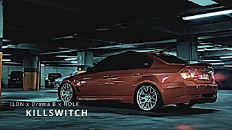 Drama B - KILLSWITCH