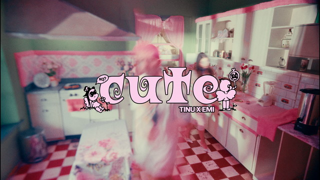 Tinu x Emi - CUTE (歌词版)