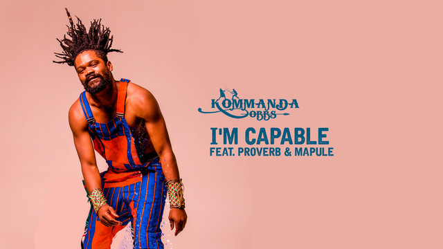Kommanda Obbs - I'm Capable (Audio)