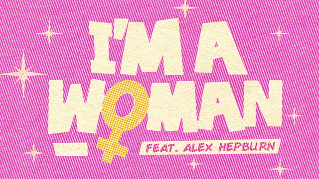 Essel - I'm A Woman (Lyric Video)