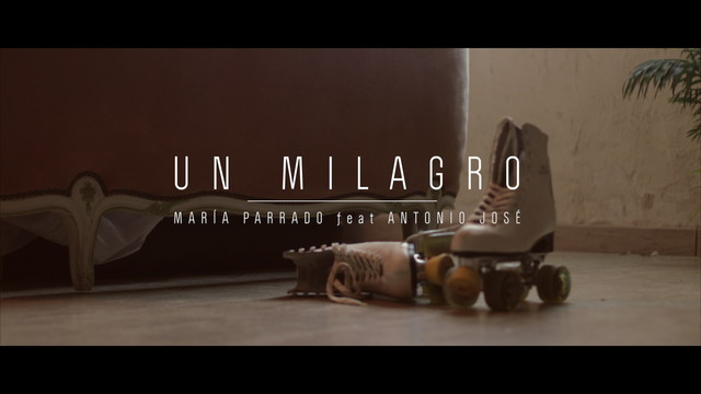 María Parrado - Un Milagro