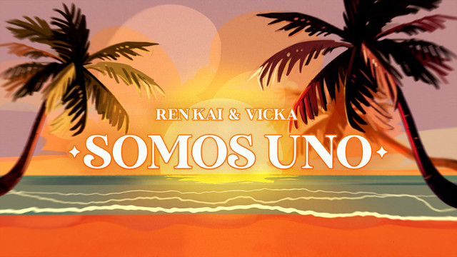 Ren Kai - Somos Uno (Video Oficial)