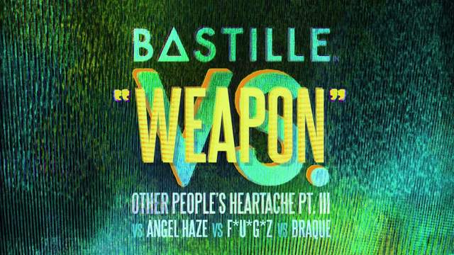 Bastille - Weapon(Bastille Vs. Angel Haze Vs. F*U*G*Z Vs. Braque) (Audio)