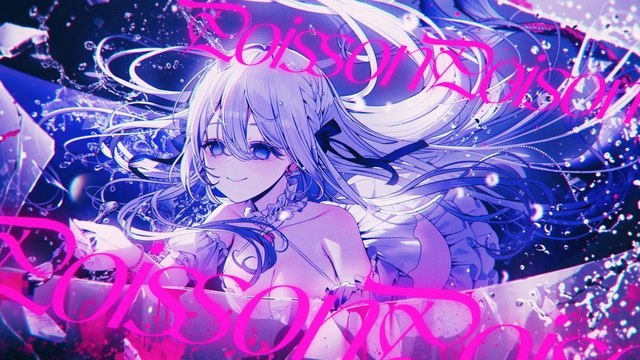 藍月なくる - Poisson Poison (动画版)