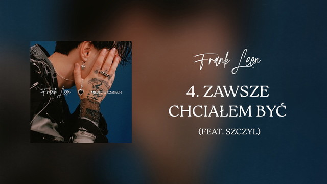 Frank Leen - Zawsze chciałem być (Official Audio)