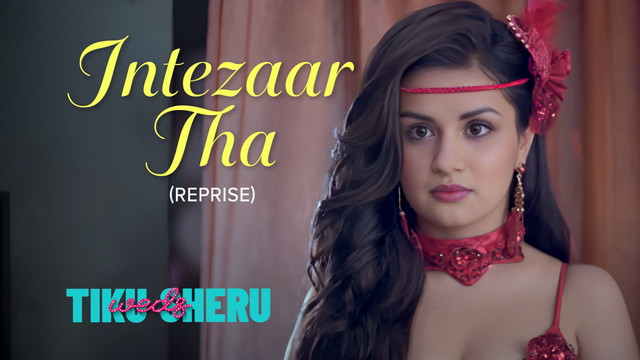 Gaurav Chatterji - Intezaar Tha (Reprise [ From 