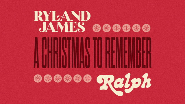 Ryland James - A Christmas To Remember (音频版)