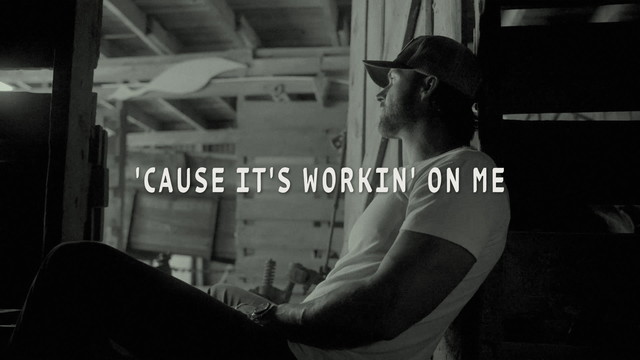 Riley Green - Workin' On Me (Lyric Video)