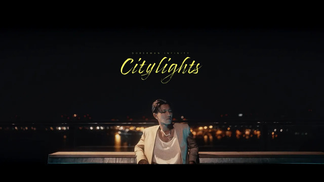 DOBERMAN INFINITY - Citylights