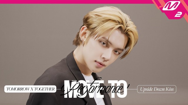 TOMORROW X TOGETHER - Upside Down Kiss (MOVE TO PERFORMANCE)