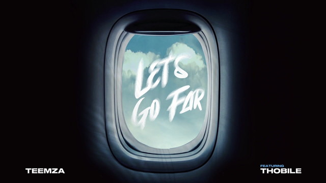 Teemza - Lets Go Far (Visualizer)