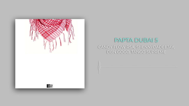 Candy Flow RSA - Papta Dubai 5 (Visualizer)