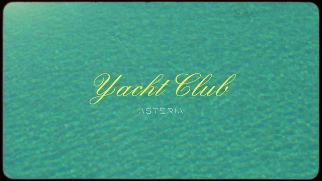 Asteria - YACHT CLUB