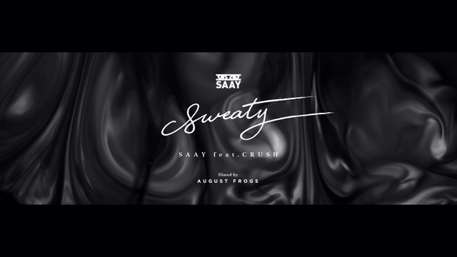SAAY - SWEATY