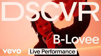 B-Lovee - Don't Change (Live On Vevo DSCVR)