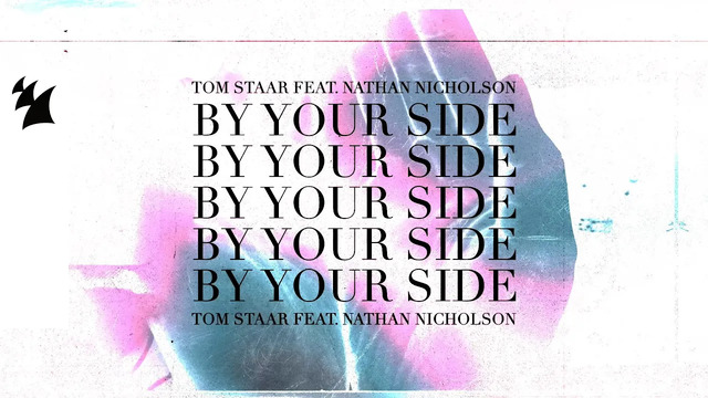 Tom Staar - By Your Side (歌词版)