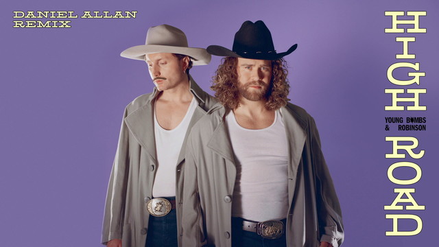 Young Bombs - High Road (Daniel Allan Remix / Audio)