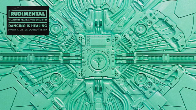 Rudimental - Dancing is Healing (Remix - Official Audio)