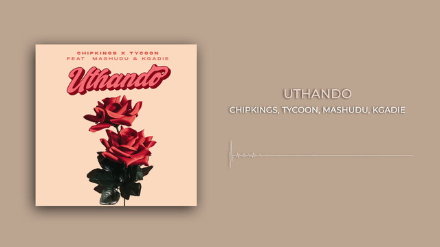 Chipkings - Uthando (Visualizer)