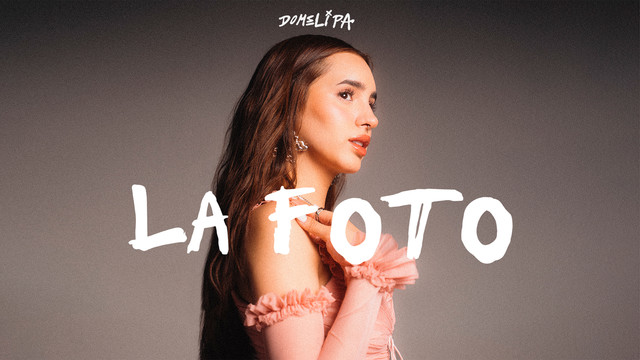 Domelipa - LA FOTO (Official Video)