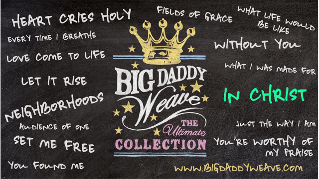 Big Daddy Weave - Audience Of One (音频版)