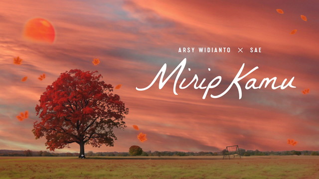 Arsy Widianto - Mirip Kamu (Lyric Video)