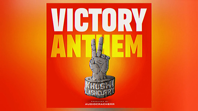 Khushi TDT - Victory Anthem