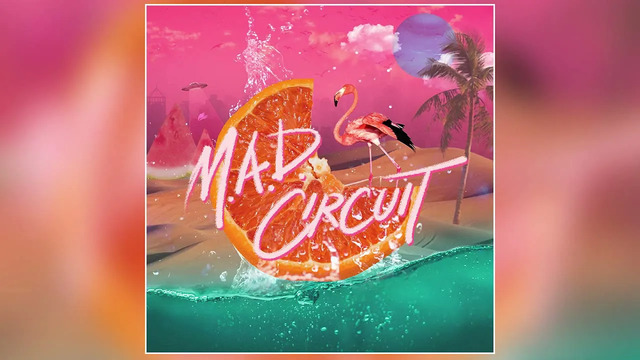 Mad Circuit - Mad Circuit - 