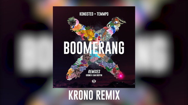 Kongsted - Boomerang (Krono Remix / Audio)