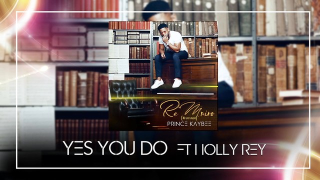 Prince Kaybee - Yes You Do (Audio)