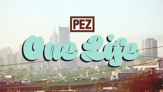 Pez - One Life